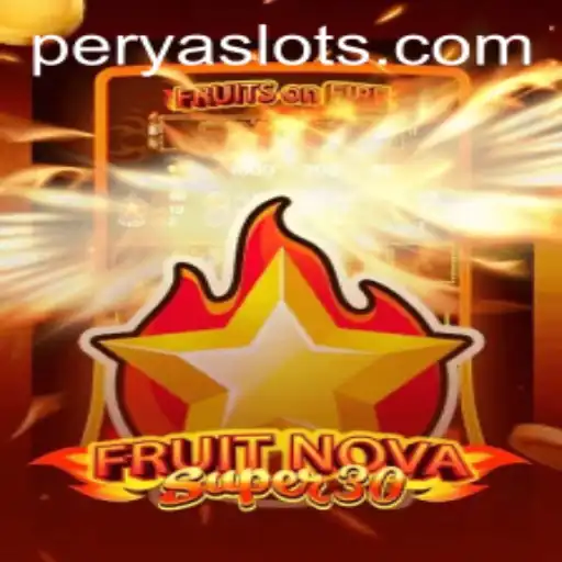 Exploring the Thrilling World of FruitrNovaSupe30: A Perya Adventure