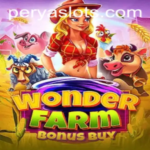 Exploring WonderFarmBonusBuy: A Fusion of Perya and Modern Gaming
